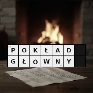 Hasło krzyżówkowe wodoszczelny pokład ciągnący się przez całą długość statku - pokład główny – rozwiązanie, synonimy, podpowiedzi i definicje krzyżówkowe